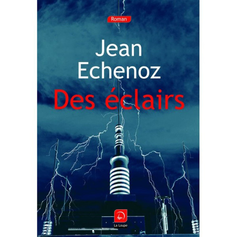 Echenoz Jean - Des éclairs - Couverture Echenoz Jean - Des éclairs - Couverture