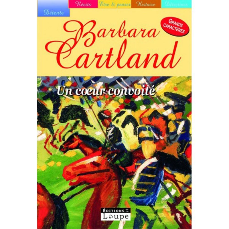 Cartland Barbara - Un coeur convoité - Caractères taille 17 Cartland Barbara - Un coeur convoité - Caractères taille 17