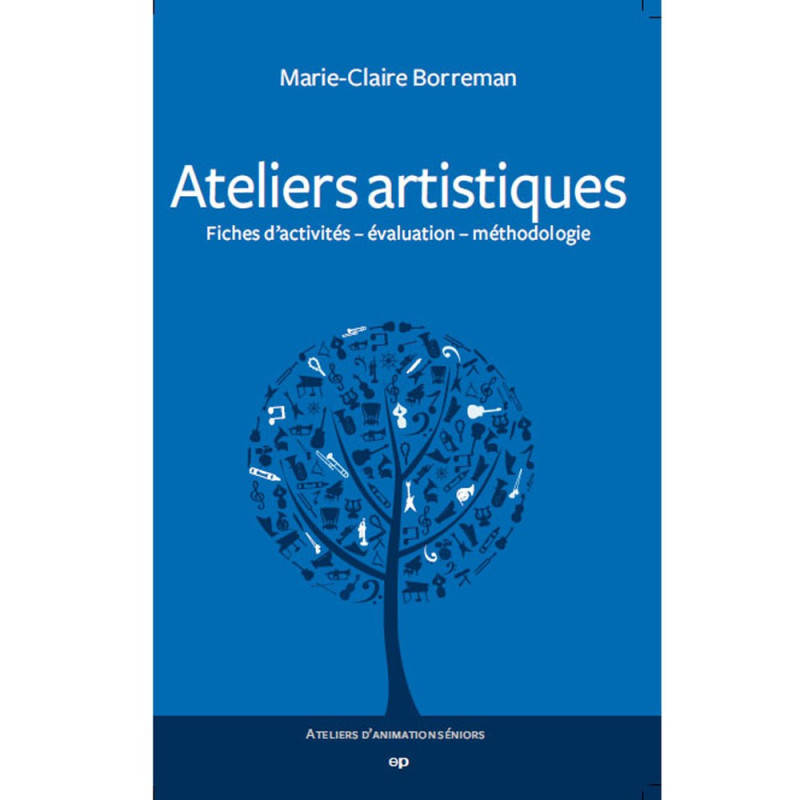 Ateliers artistiques - Marie-Claire Borreman 1ère de couverture Ateliers artistiques - Marie-Claire Borreman 1ère de couverture