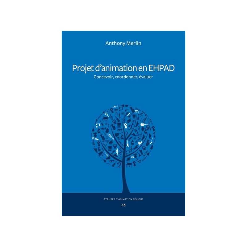 Couverture Projet d'animation en Ehpad - Anthony Merlin