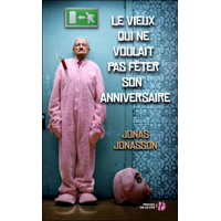 Couverture du livre Le vieux qui ne voulait pas fêter son anniversaire