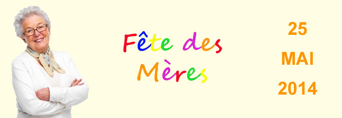 Fête des mères 2014